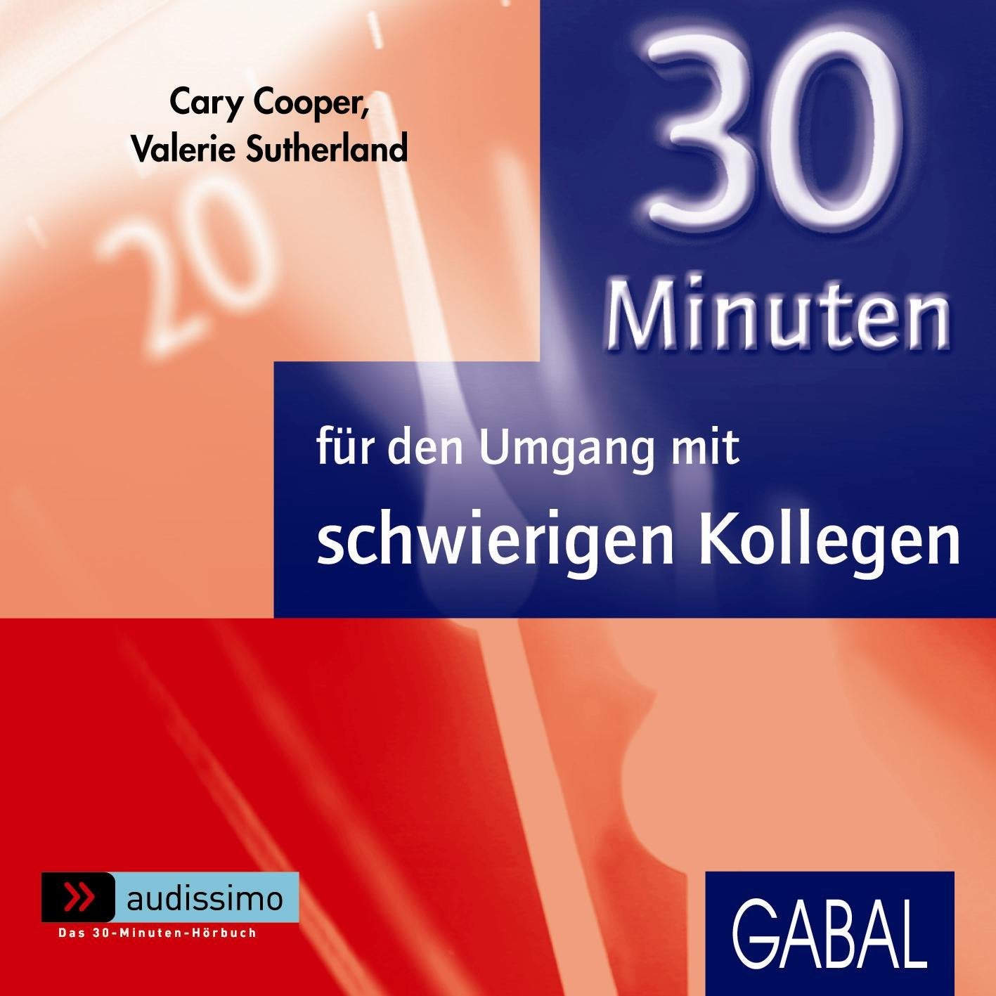 30 Minuten für den Umgang mit schwierigen Kollegen (audissimo) Lifestyle