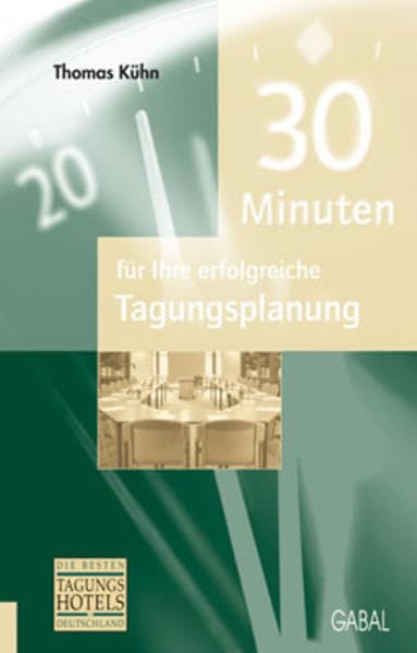 30 Minuten für Ihre erfolgreiche Tagungsplanung Law