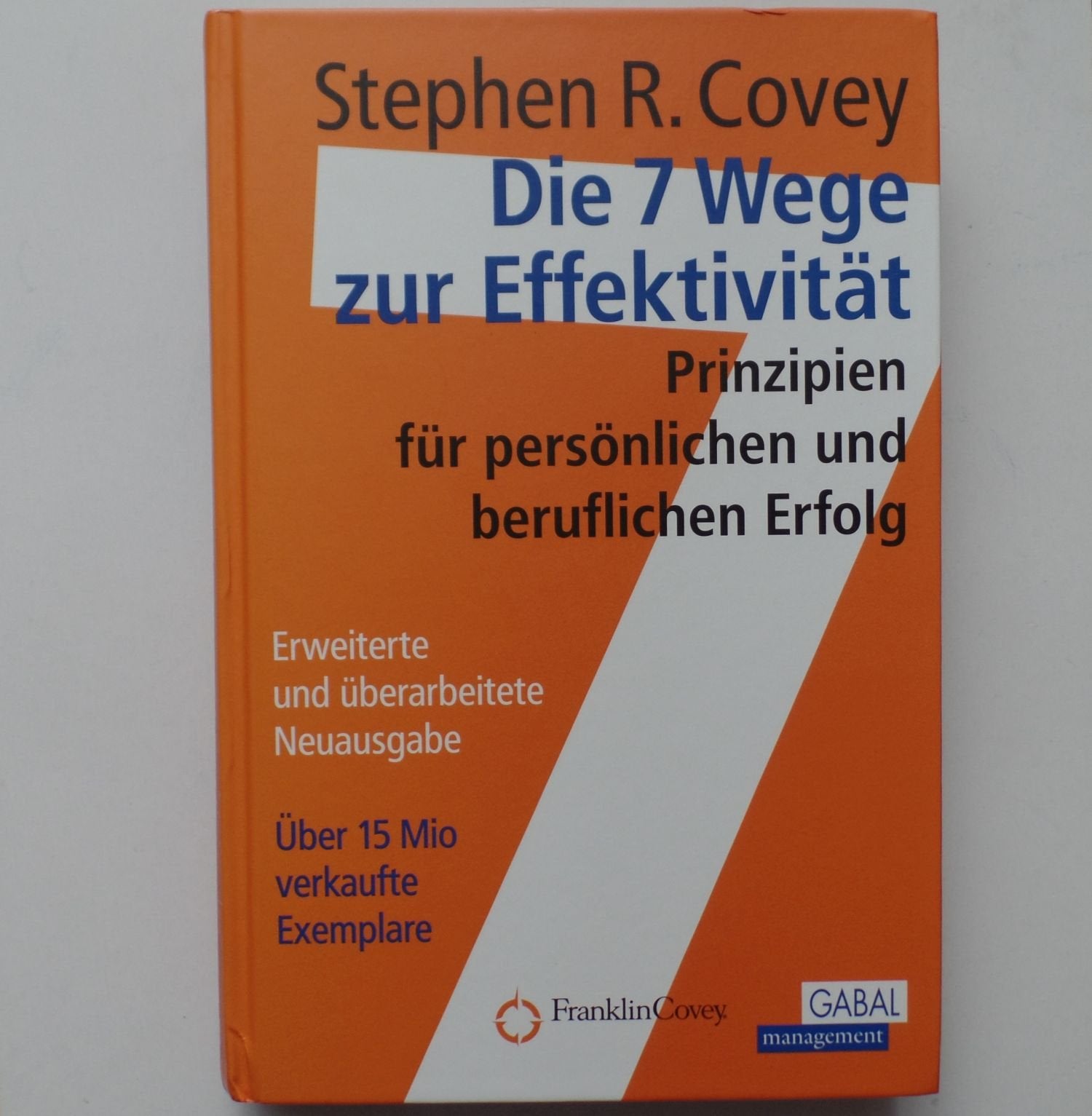 Die 7 Wege zur Effektivität Business, Finance & Career