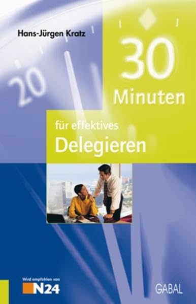 30 Minuten für effektives Delegieren Law