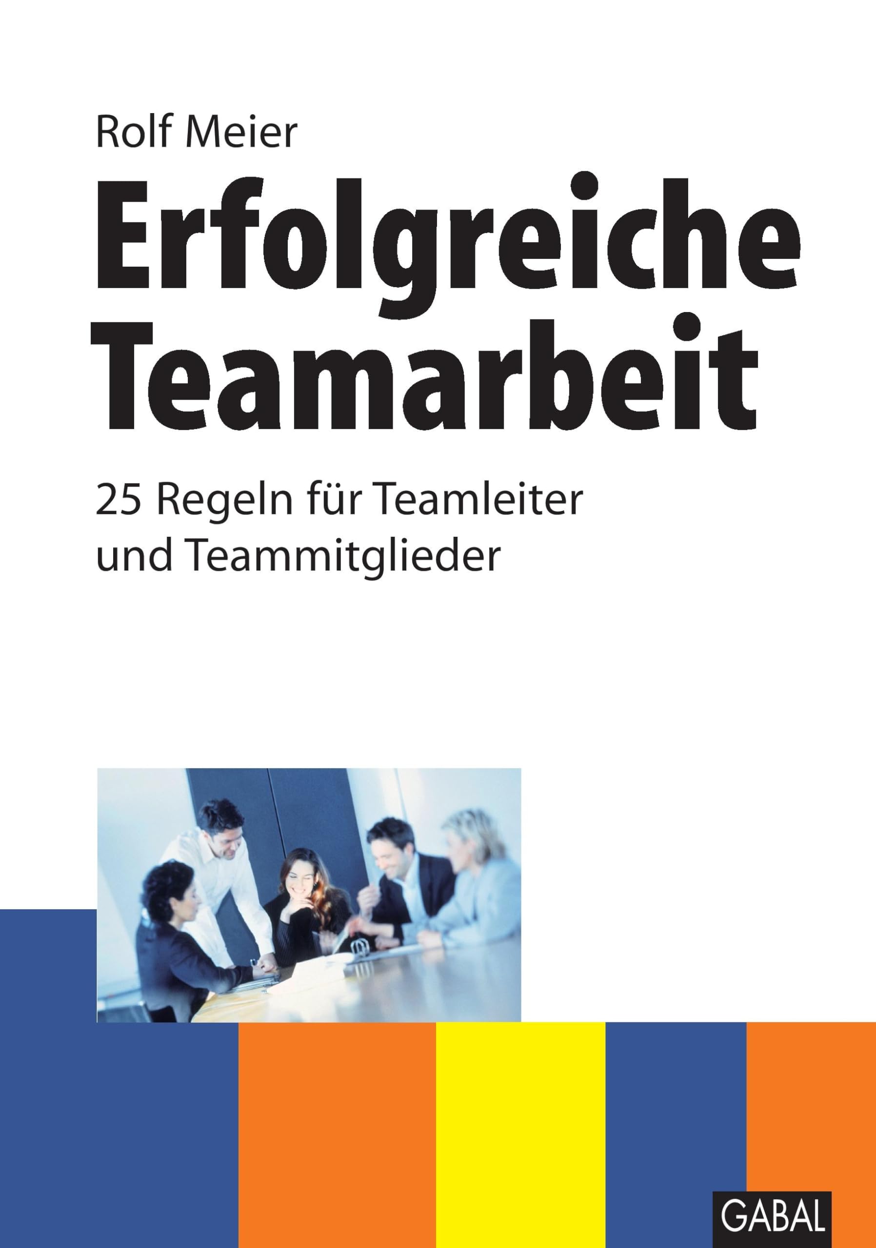 Erfolgreiche Teamarbeit Law