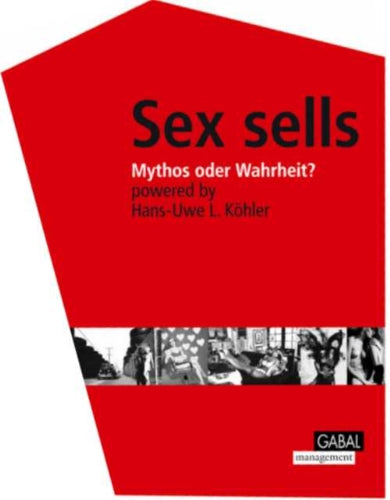 Sex sells: Mythos oder Wahrheit? Law