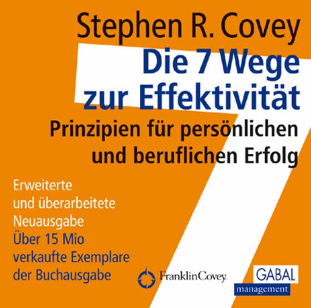 Die 7 Wege zur Effektivität. 10 CD's Business, Finance & Career