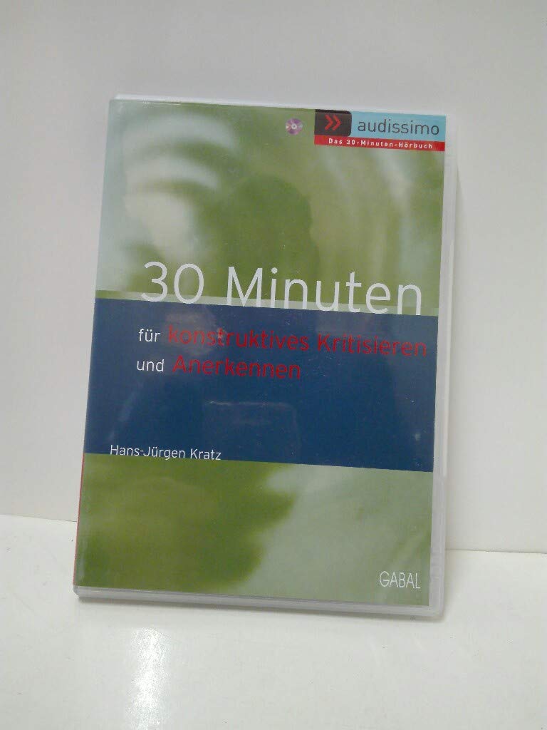 30 Minuten Kritisieren und Anerkennen Business, Finance & Career