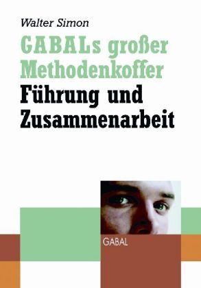 GABALs großer Methodenkoffer - Führung und Zusammenarbeit Law