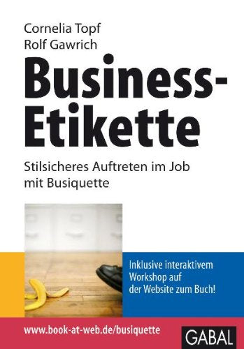 Business-Etikette: Stilsicheres Auftreten im Job mit Busiquette Law