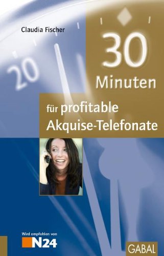 30 Minuten für profitable Akquise-Telefonate Law