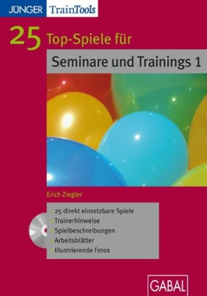 25 Spiele für Trainings und Seminare 1: CD-ROM mit Videofallbeispielen Business, Finance & Career