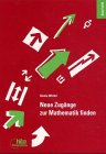 Neue Zugänge zur Mathematik finden Education & Training
