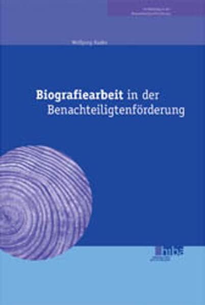 Biografiearbeit in der Benachteiligtenförderung Science
