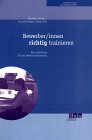 Bewerber/innen richtig trainieren: Eine Anleitung für das Bewerbungstraining Business, Finance & Career