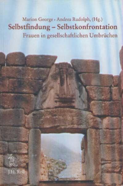 Selbstfindung - Selbstkonfrontation. Frauen in gesellschaftlichen Umbrüchen Law