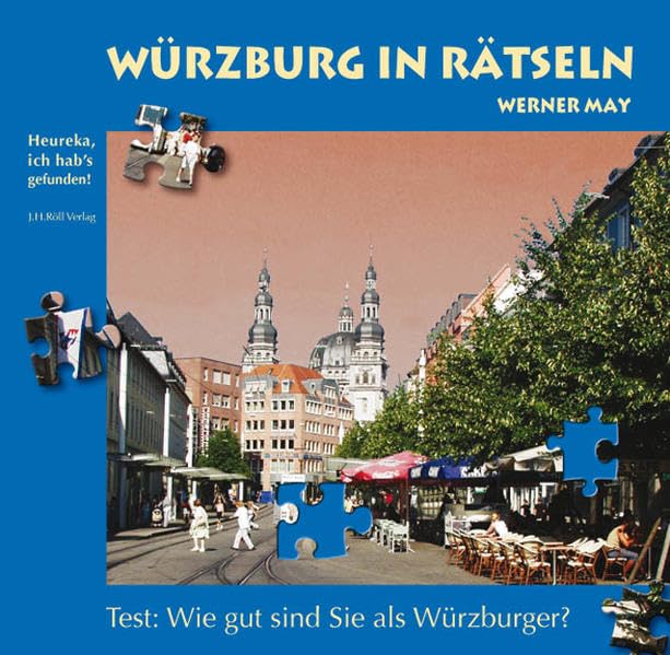 Würzburg in Rätseln: Test: Wie gut sind Sie als Würzburger? Leisure, Home & Garden