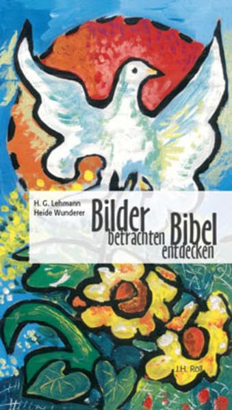 Bilder betrachten, Bibel entdecken Religion & Esotericism
