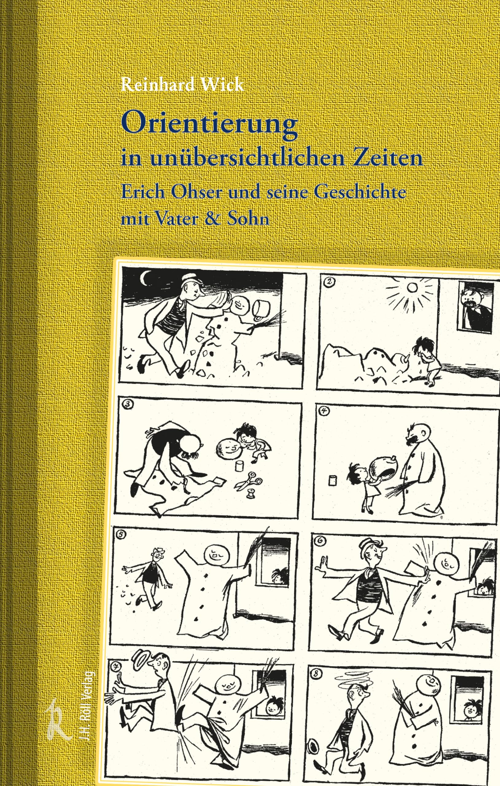 Orientierung in unübersichtlichen Zeiten: Erich Ohser und seine Geschichte mt Vater & Sohn Contemporary literature
