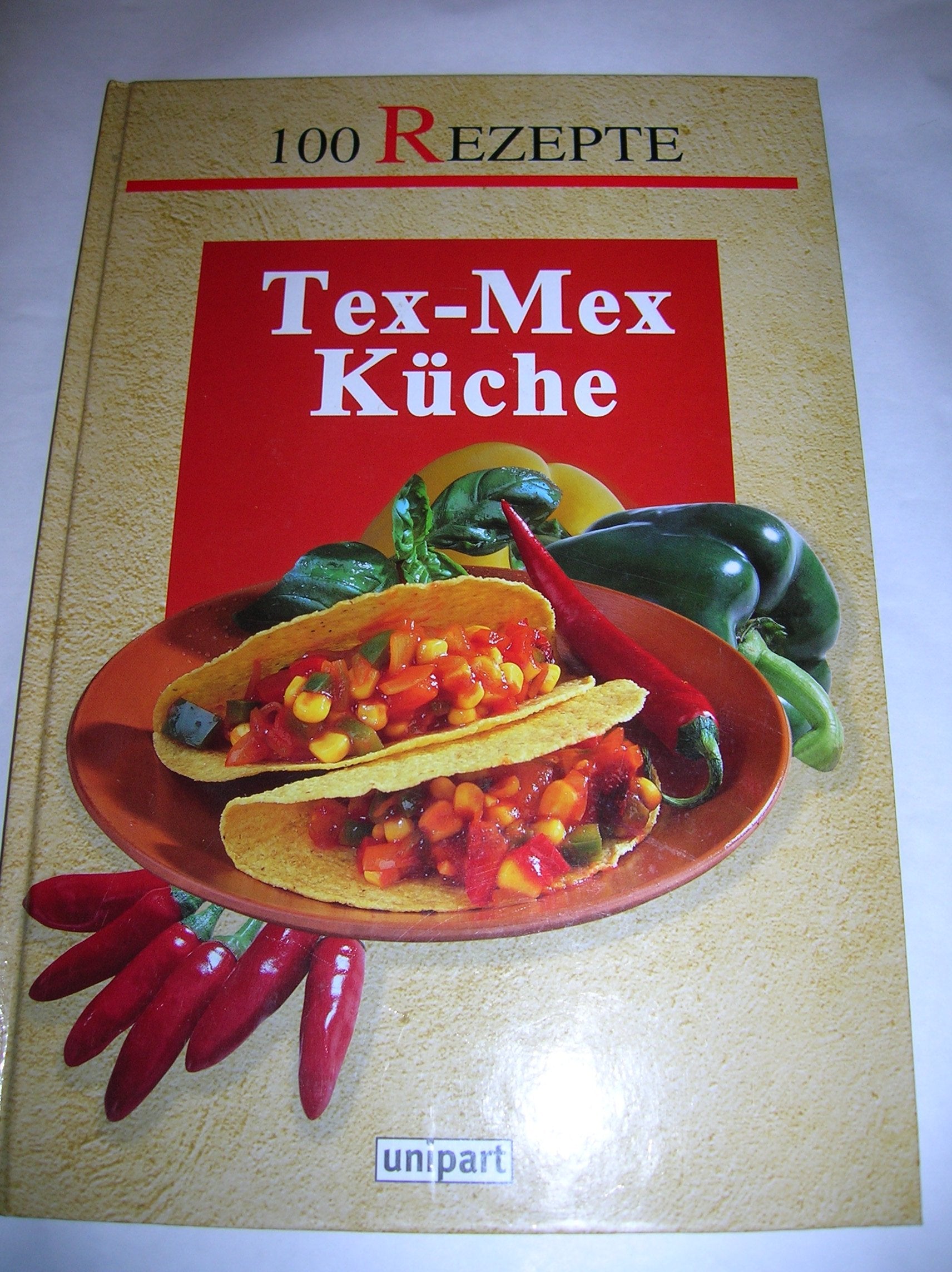 Tex-Mex Küche Cooking & Enjoying