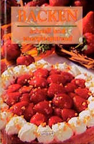 Backen schnell und energiesparend. Kuchen, Torten und Gebäck - süß und pikant Books