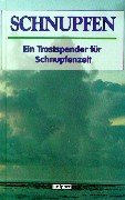 Schnupfen. Ein Trostspender für Schnupfenzeiten Books