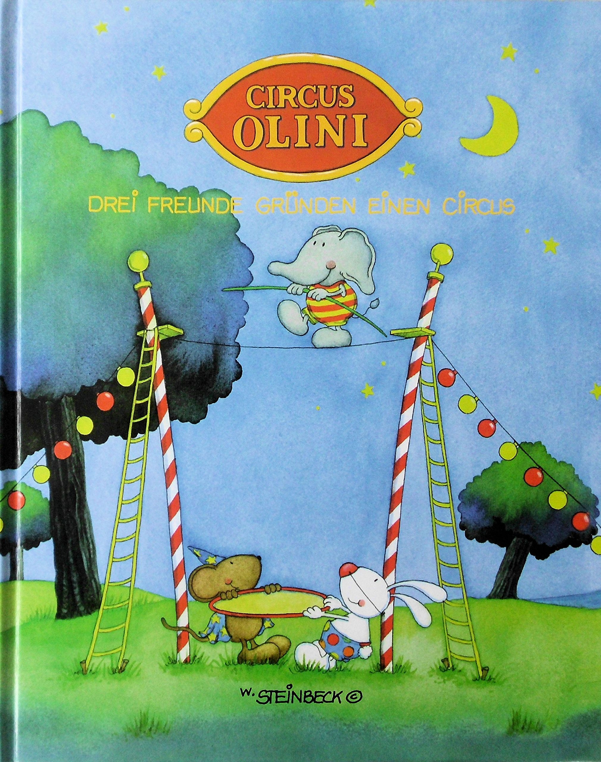 Drei Freunde gründen einen Circus (Circus Olini) Children's books