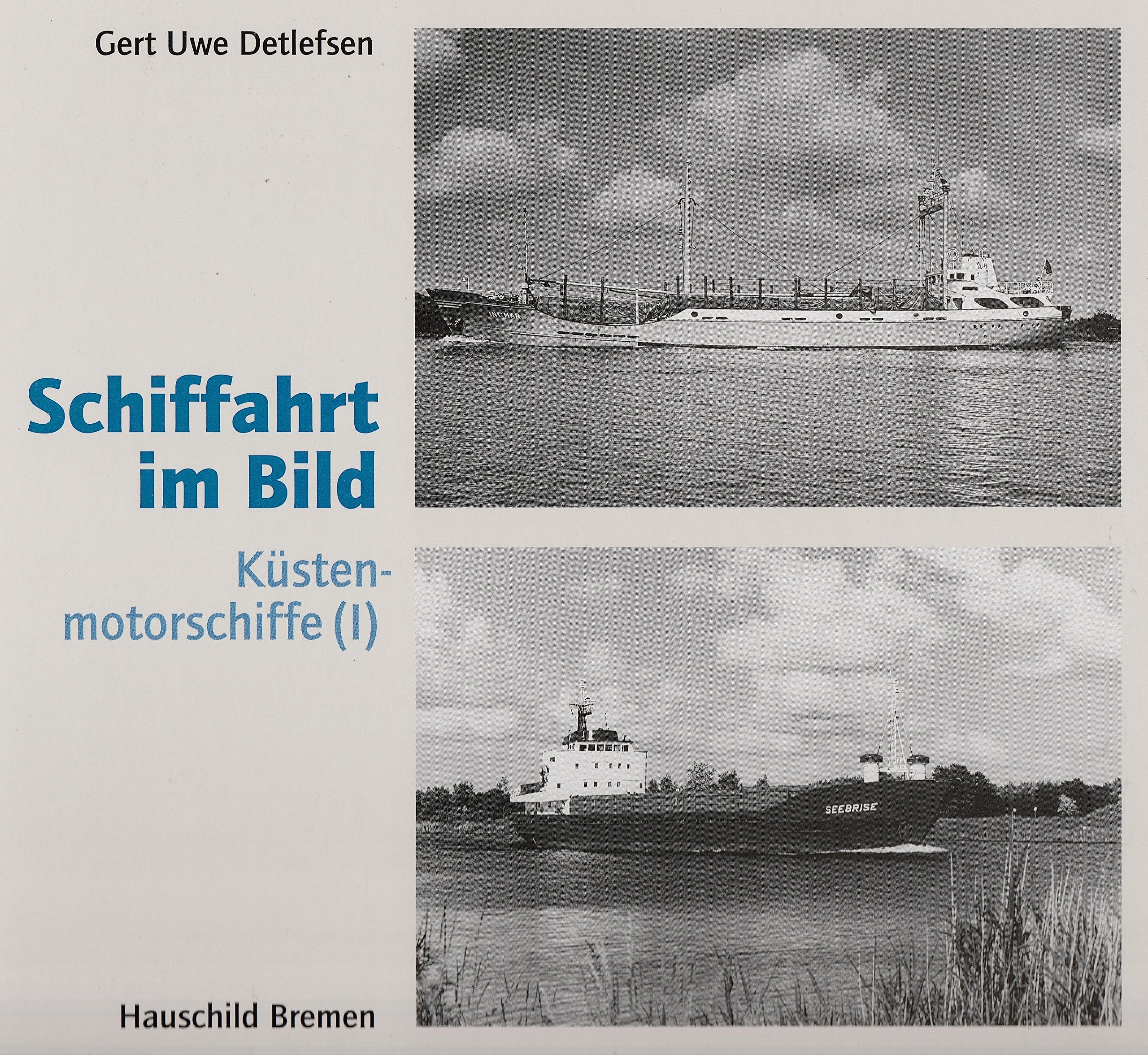 Schiffahrt im Bild, Küstenmotorschiffe Leisure, Home & Garden