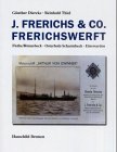 J. Frerichs & Co /Frerichswerft: Flethe /Rönnebeck - Osterholz-Scharmbeck - Einswarden Leisure, Home & Garden
