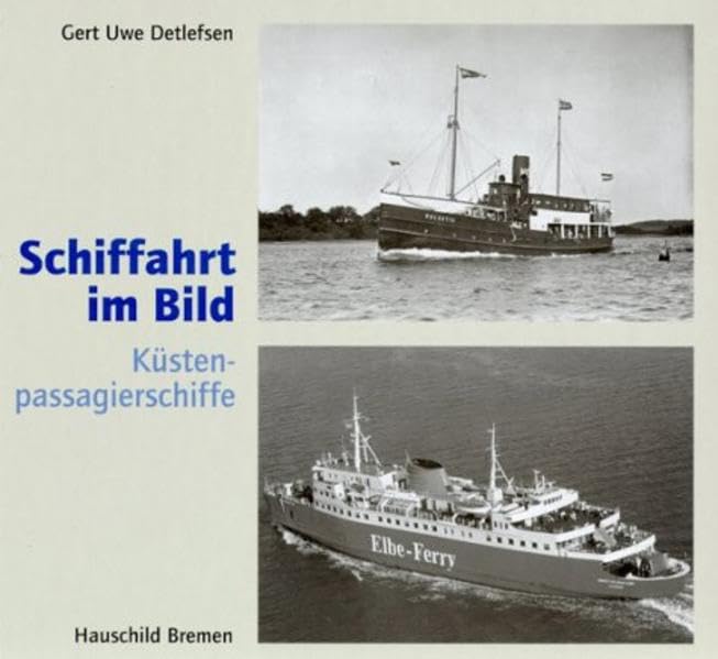 Schiffahrt im Bild, Küstenpassagierschiffe Leisure, Home & Garden
