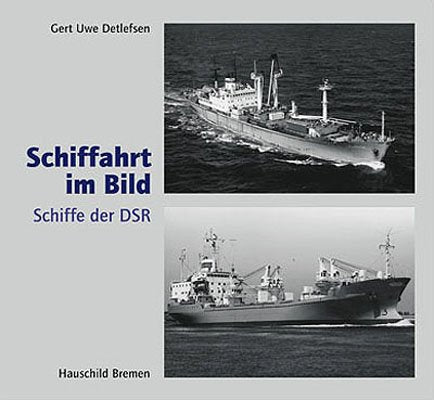 Schiffahrt im Bild, Nr. 16: Schiffe der DSR Business, Finance & Career