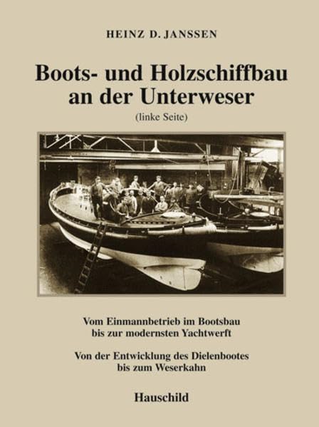 Boots- und Holzschiffbau an der Unterweser (linke Seite) Leisure, Home & Garden