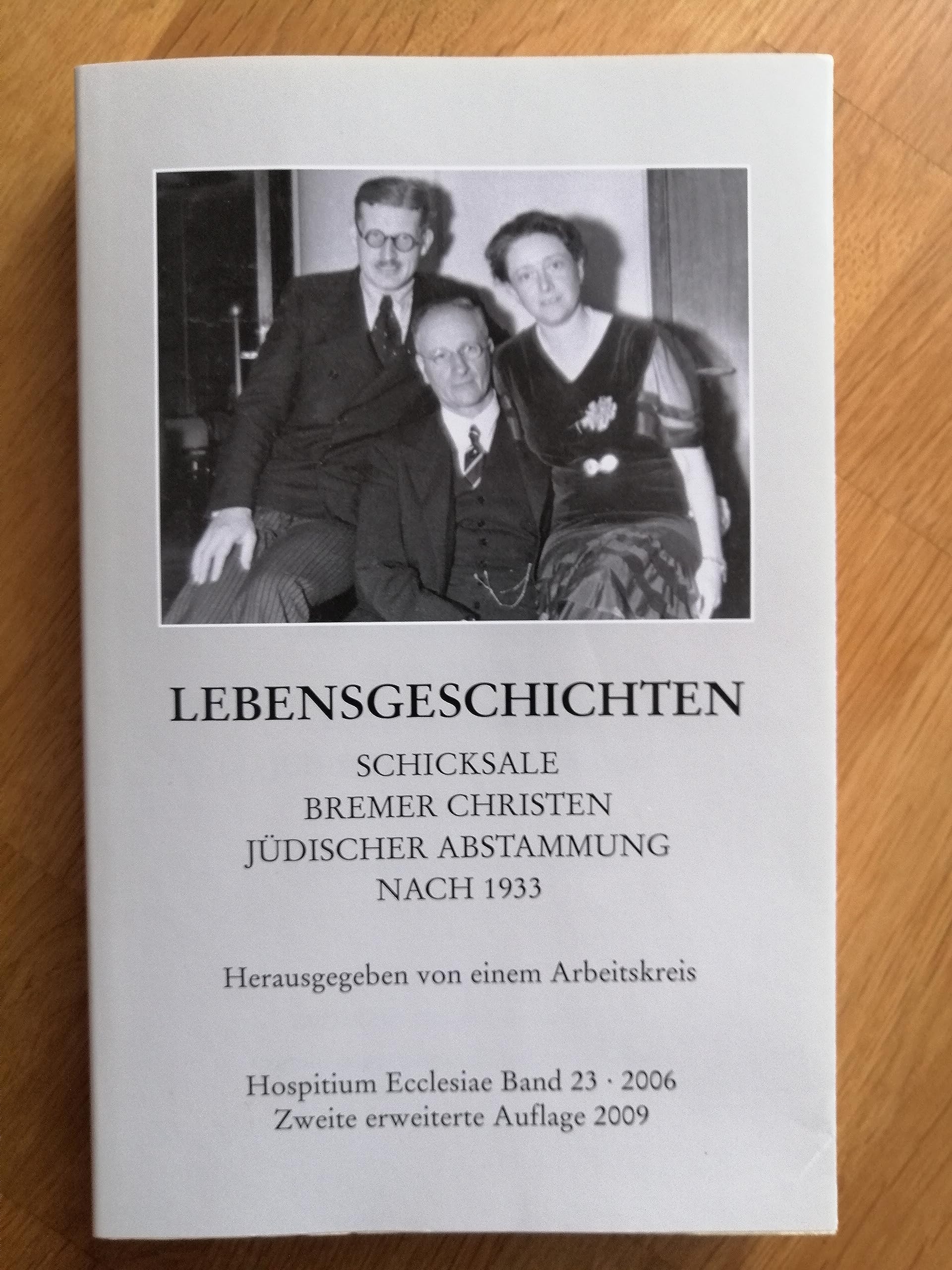 Hospitium Ecclesiae "Lebensgeschichten": Band 23 - zweite, erweiterte Auflage 2009 Forschungen zur Bremischen Kirchengeschichte book