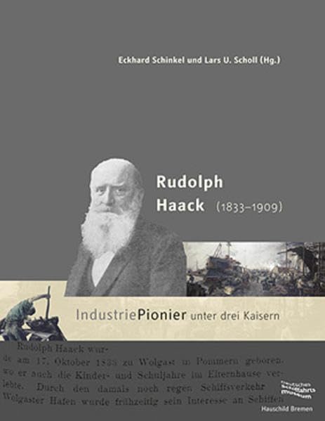 Rudolph Haack (1833 1909): Industrie-Pionier unter drei Kaisern book
