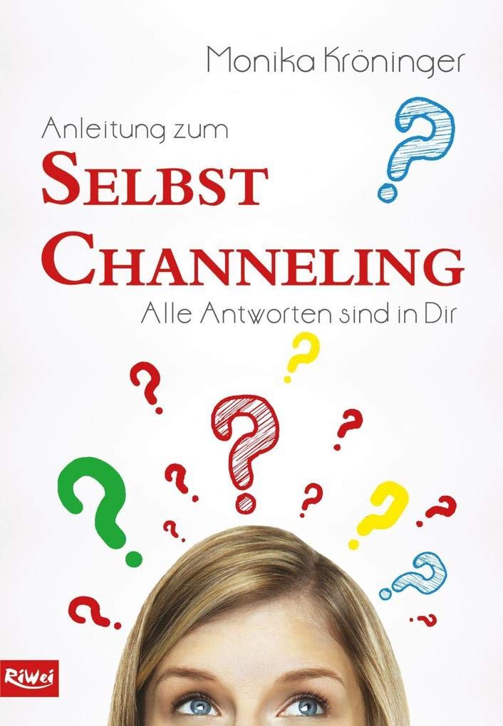 Anleitung zum Selbst Channeling Medicine