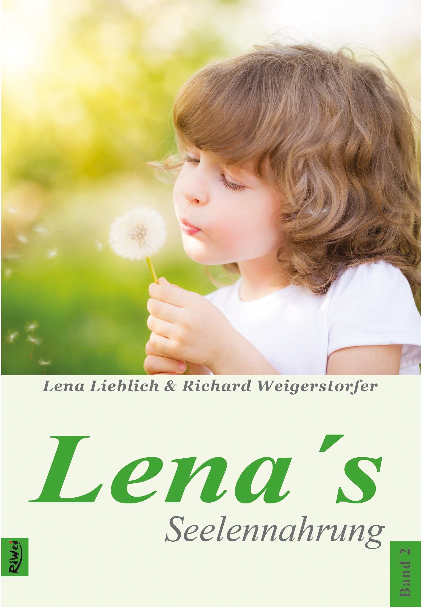 Lena´s Seelennahrung: Band 2 Medicine