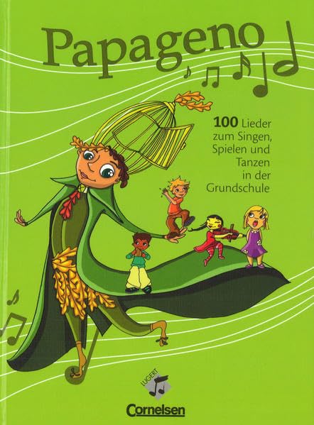 Papageno - 100 Lieder zum Singen, Spielen und Tanzen in der Grundschule Sheet Music