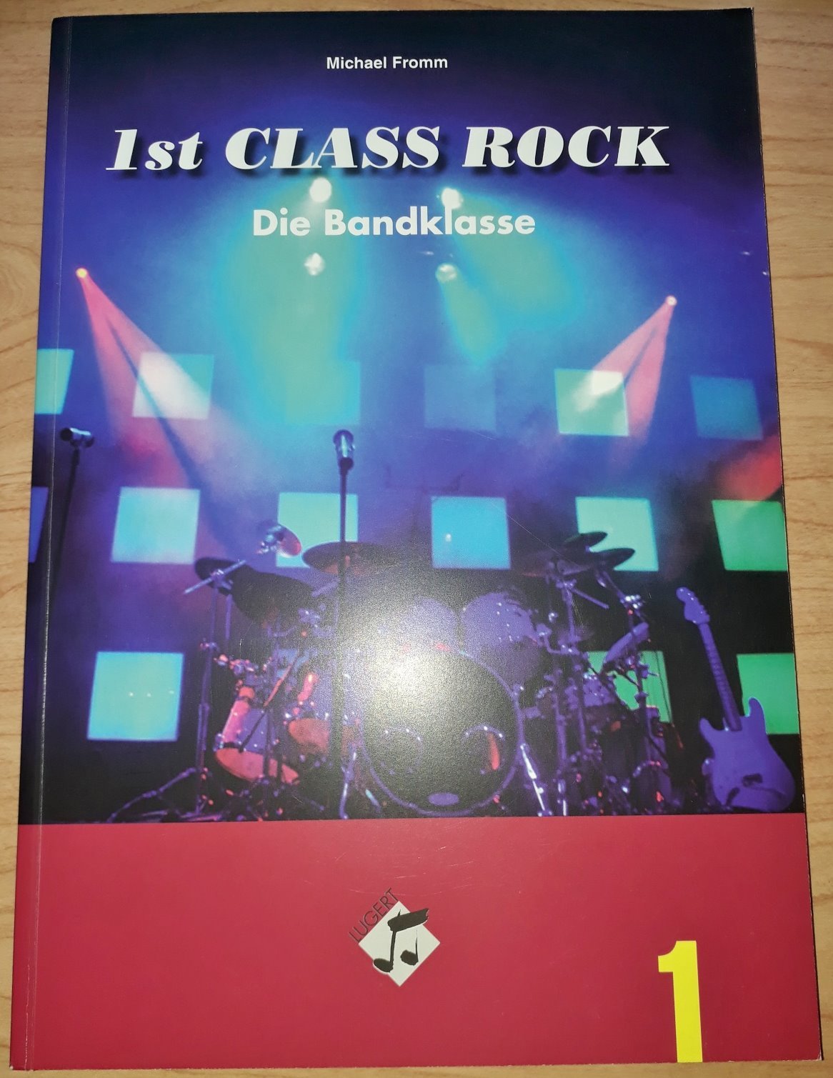 1st Class Rock (Schülerband mit Audio-CD): Die Bandklasse Professional & Reference Books