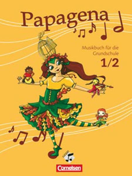 Papagena 1/2 - Schulbuch: Musikbuch für die Grundschule. Für die Klassen 1/2 Study Guides