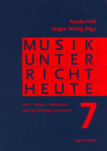 Musikunterricht heute 7 - Heß, Frauke book
