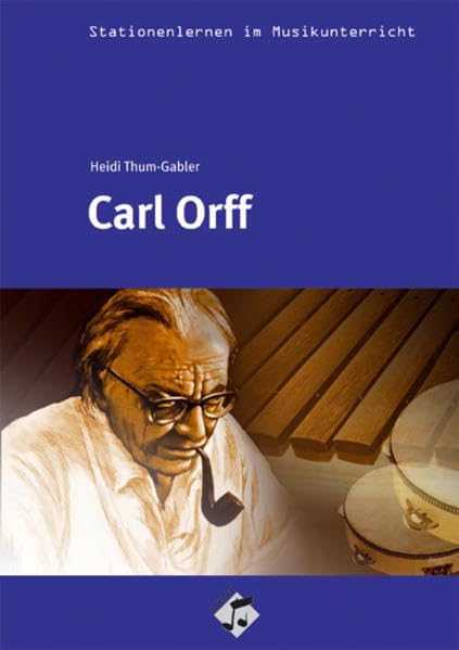 Stationenlernen: Carl Orff Heft inkl. CD Learning & Reference