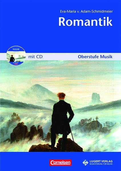 Oberstufe Musik: Romantik, Heft inkl. CD Study Guides