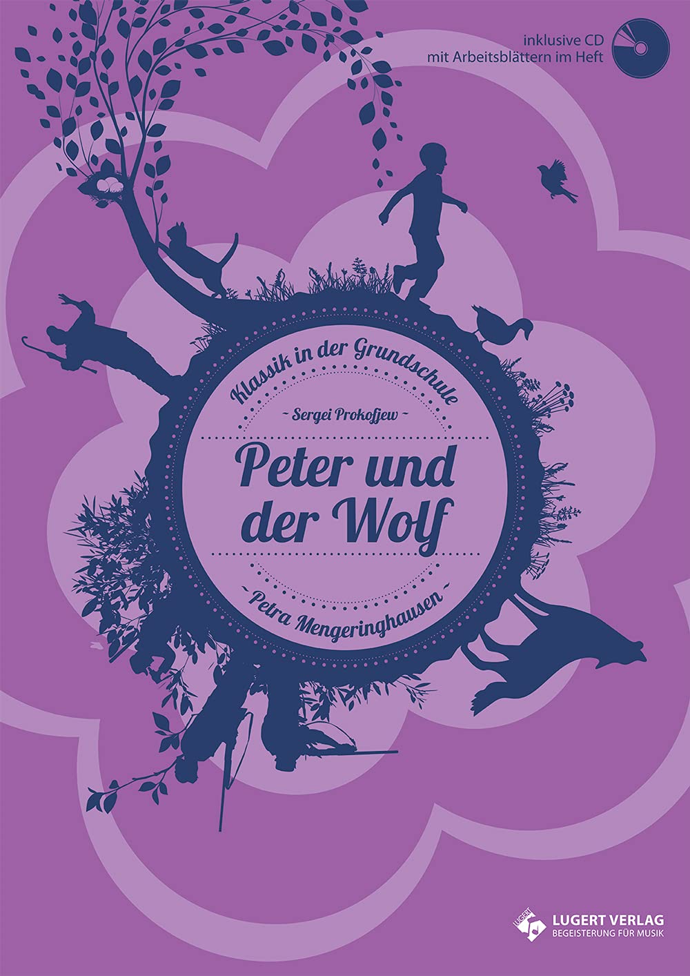 Peter und der Wolf, Heft inkl. CD: Klassik in der Grundschule General education