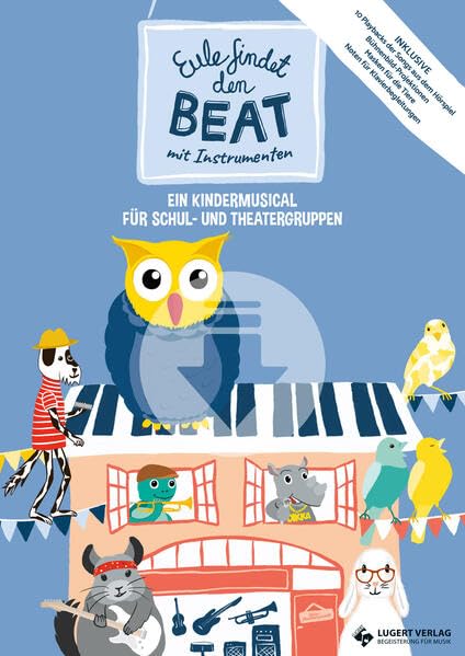 Eule findet den Beat mit Instrumenten inkl. Playback-CD: Masken und Noten für Klavierbegleitungen Learning & Reference