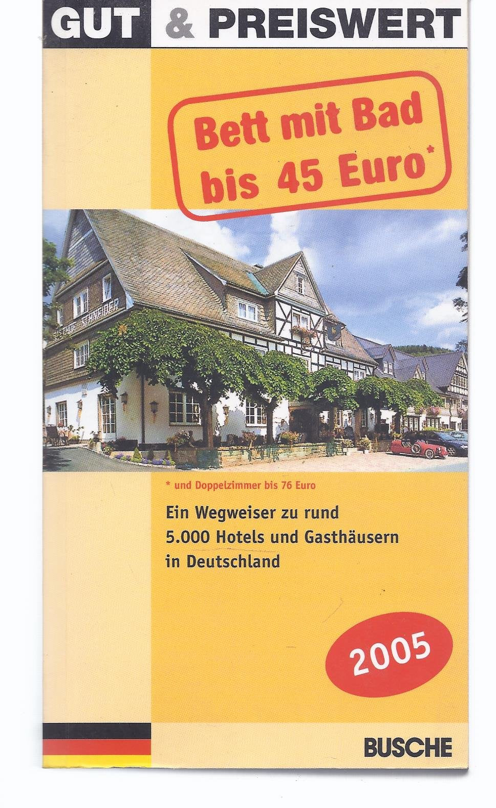 Bett mit Bad bis 45 Euro 2005. Und Doppelzimmer bis 75 Euro Leisure, Home & Garden