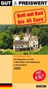 Gut & Preiswert - Bett mit Bad bis 45 Euro 2006. Und Doppelzimmer bis 76 Euro Travel Guides