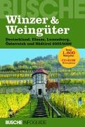 Winzer & Weingüter Deutschland, Elsass, Luxemburg, Österreich und Südtirol 2005/2006. Busche Infoguide Travel