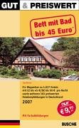 Gut & Preiswert - Bett mit Bad bis 45 Euro 2007. Pro Person Travel Guides