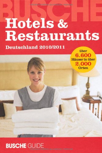 Product Image: Hotels & Restaurants Deutschland 2010/2011: Busche Guide