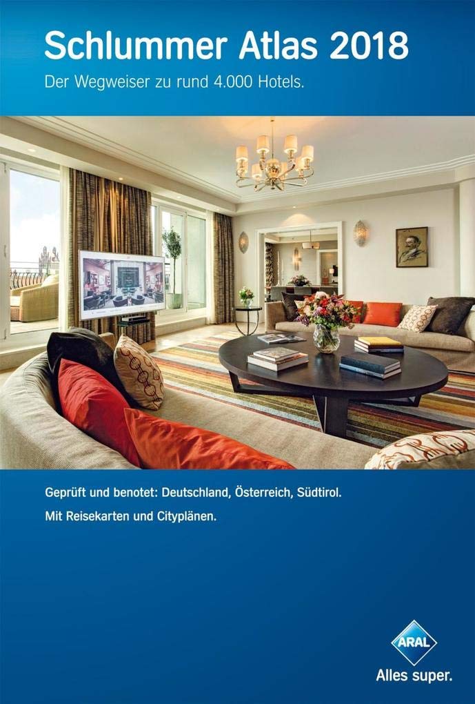 Schlummer Atlas 2018: Der Wegweiser zu rund 4.000 Hotels Leisure, Home & Garden