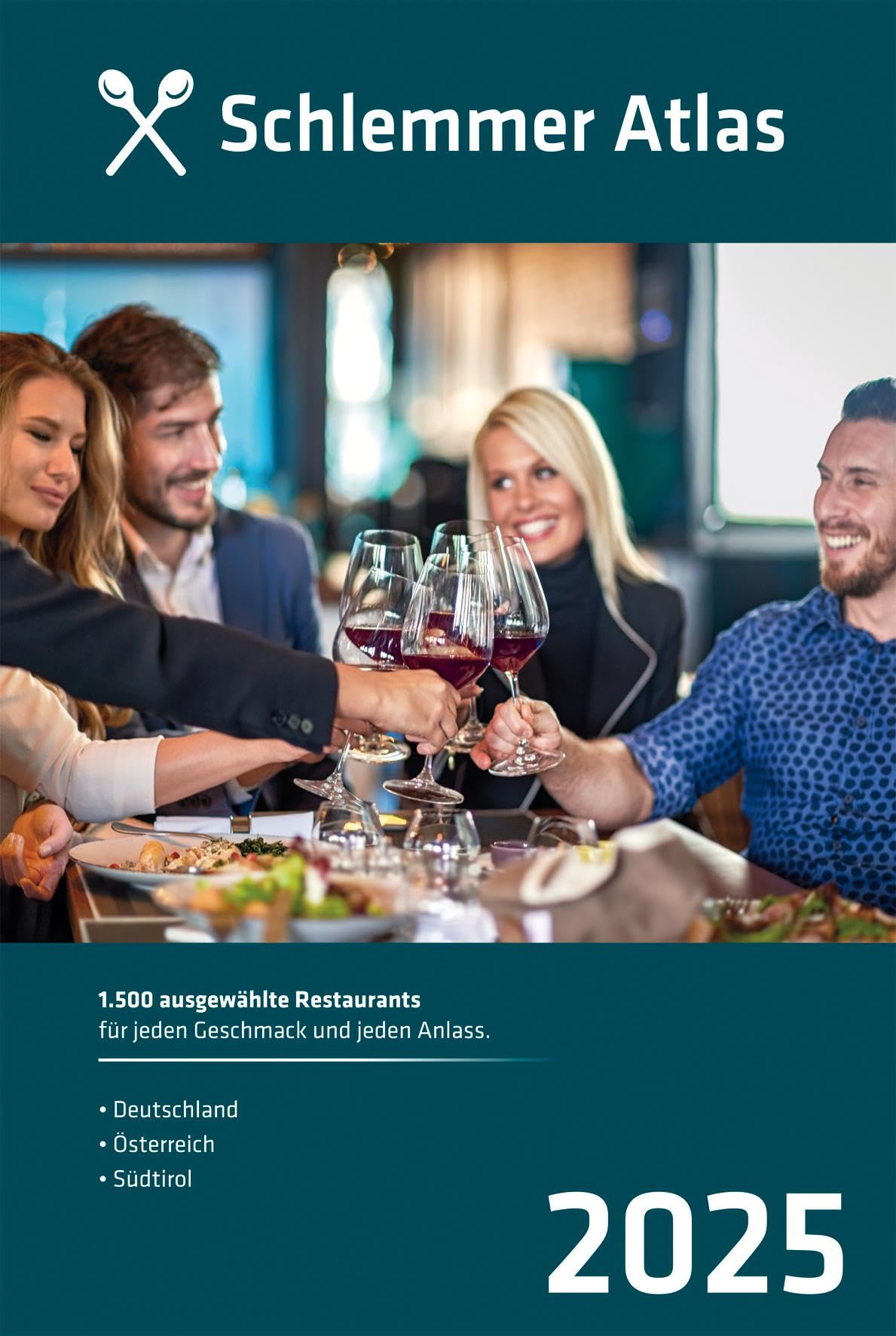 Schlemmer Atlas 2025: 1.500 ausgewählte Restaurants für jeden Geschmack und jeden Anlass Leisure, Home & Garden