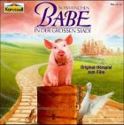 Schweinchen Babe in der grossen Stadt, 1 CD-Audio: Original-Hörspiel zum Kinofilm. ca. 56 Min. Books