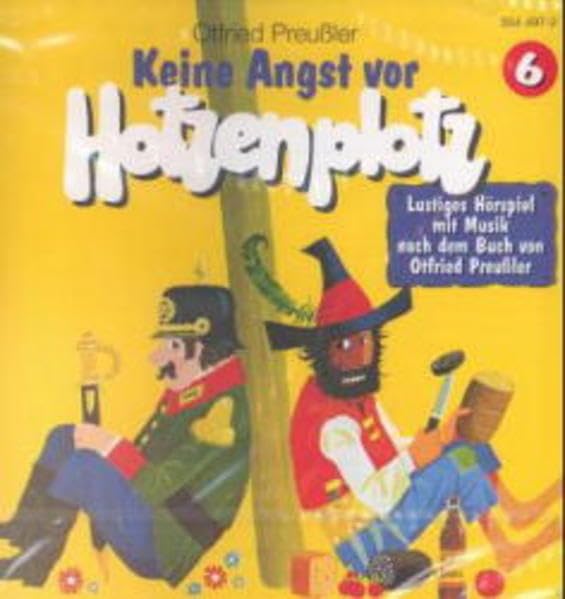 Räuber Hotzenplotz - CDs: Hotzenplotz, CD-Audio, Folge.6, Keine Angst vor Hotzenplotz, 1 CD-Audio: ca. 37 Min. Novels & Short Stories