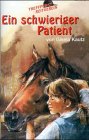 Treffpunkt Reitverein, Cassetten, Folge.3, Ein schwieriger Patient, 1 Cassette Books
